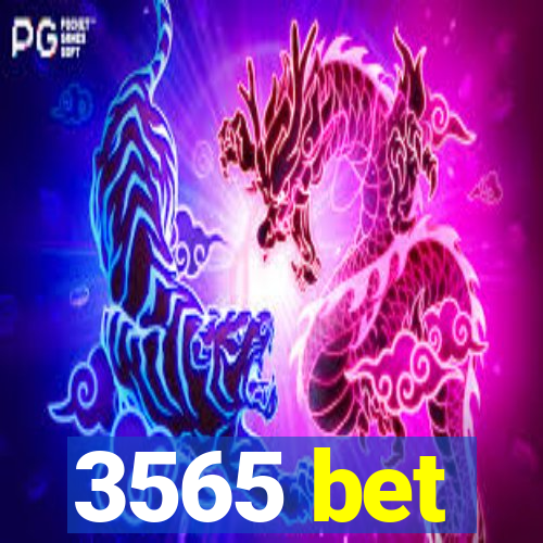 3565 bet